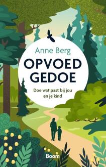 Opvoedgedoe -  Anne Berg (ISBN: 9789024468652)