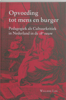 Opvoeding tot Mens en Burger - Boek W. Los (9065508872)