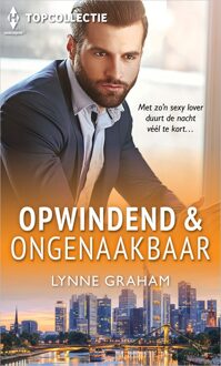 Opwindend & ongenaakbaar - Lynne Graham - ebook