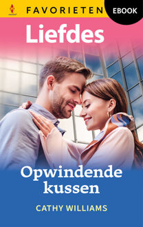 Opwindende kussen -  Cathy Williams (ISBN: 9789402583281)