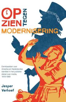 Opzien tegen modernisering - Boek Jesper Verhoef (9463011358)