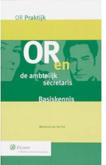 OR en de ambtelijke secretaris - Boek Pierre van der Pol (9013044093)