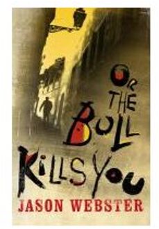 Or the Bull Kills You