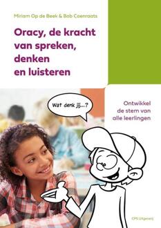 Oracy, de kracht van spreken, denken en luisteren -  Bob Coenraats, Miriam op de Beek (ISBN: 9789065083081)