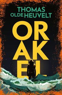Orakel -  Thomas Olde Heuvelt (ISBN: 9789049202477)