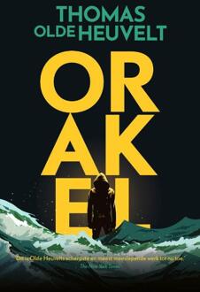Orakel -  Thomas Olde Heuvelt (ISBN: 9789049209889)