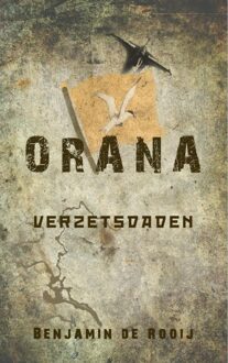 Orana Verzetsdaden / 1 - eBook Benjamin de Rooij (9462547505)