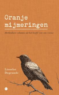 Oranje mijmeringen -  Lieselot Degrande (ISBN: 9789465283951)