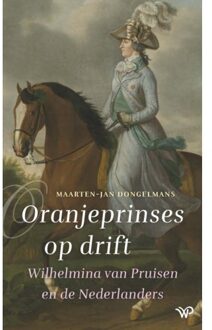 Oranjeprinses Op Drift - Maarten-Jan Dongelmans