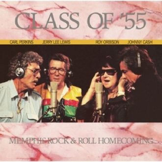 ORBISON,ROY/CASH,JOHNNY/LEWIS,JERRY Class Of '55: Memphis Rock & Roll Homevomimg Pop LP