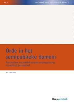 Orde in het semipublieke domein - eBook A.E. van Rooij (9462747237)