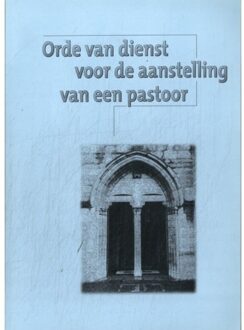 Orde Van Dienst Voor De Aanstelling Van Een Pastoor