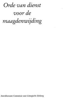Orde van dienst voor de maagdenwijding -  Icl (ISBN: 9789085282662)
