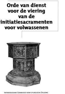 Orde Van Dienst Voor De Viering Van De Initiatiesacramenten Voor Volwa
