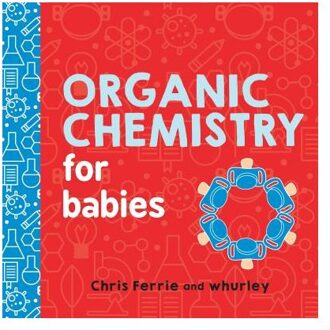 Organic Chemistry for Babies