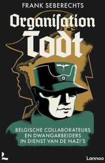 Organisation Todt -  Frank Seberechts (ISBN: 9789401498074)