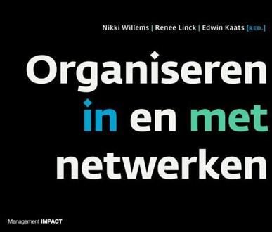 Organiseren in en met netwerken - Boek Nikki Willems (9462762074)