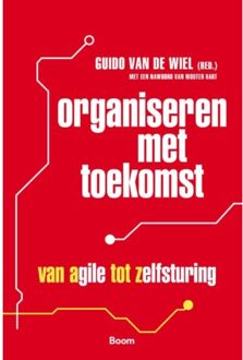 Organiseren met toekomst - Boek Guido van de Wiel (9024407761)