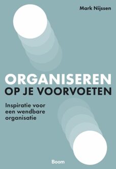 Organiseren op je voorvoeten - Mark Nijssen - ebook