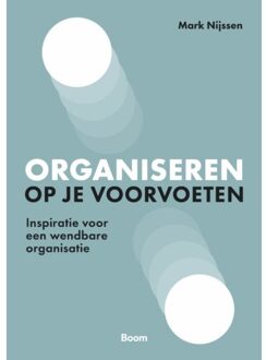 Organiseren op je voorvoeten