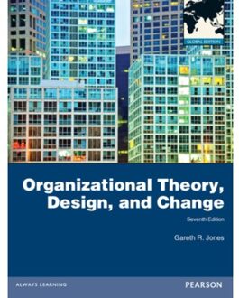 Organizational Theory, Design, and Change