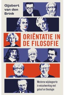 Oriëntatie In De Filosofie - G. van den Brink