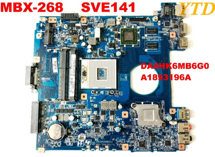 Original For SONY MBX-268 motherboard SVE141 Motherboard DA0HK6MB6G0 A1893196A tested good free shipping connectors