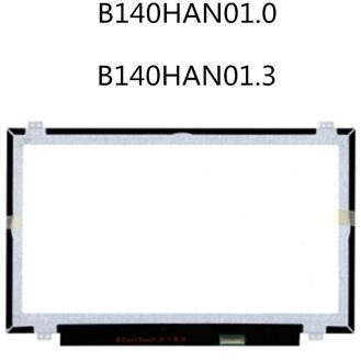 Originele B140HAN01.0 B140HAN01.3 Laptop Lcd-scherm Fru 00HT622 Voor Lenovo Speciale Ips Scherm Fhd 1920*1080 Edp 30 Pin monitor