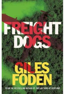 Orion Freight Dogs - Giles Foden