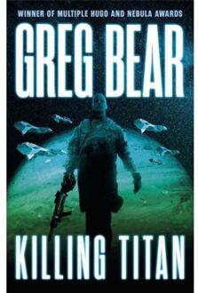 Orion Killing Titan - Greg Bear