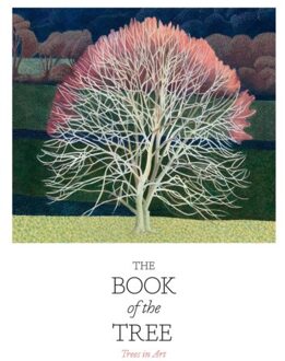 Orion The Book Of The Tree : Trees In Art - Angus Hyland