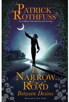 Orion The Narrow Road Between Desires - Patrick Rothfuss