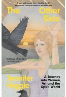 Orion The Other Side : A Journey Into Women, Art And The Spirit World - Jennifer Higgie