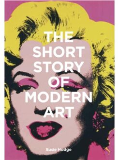 Orion The Short Story of Modern Art - Hodge, Susie - 000
