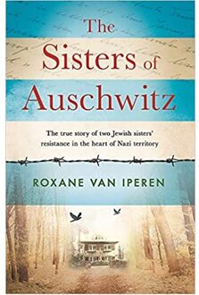 Orion The Sisters Of Auschwitz - Roxane Van Iperen