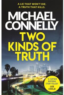 Orion Two Kinds of Truth : A Harry Bosch Thriller