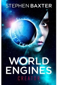 Orion World Engines: Creator - Stephen Baxter