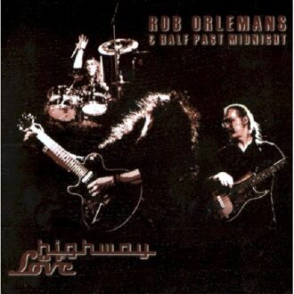 Orlemans Rob & Half Past Midnight - Highway Of Love