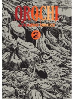Orochi: The Perfect Edition, Vol. 2 - Orochi: The Perfect Edition - Kazuo Umezz