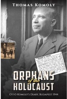 Orphans Of The Holocaust - Komoly, Thomas