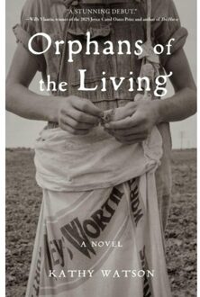 Orphans Of The Living - Kathy Watson