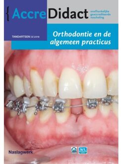 Orthodontie En De Algemeen Practicus - Accredidact