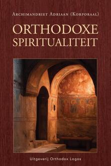 Orthodoxe spiritualiteit -  Archimandriet Adriaan (ISBN: 9781804842393)