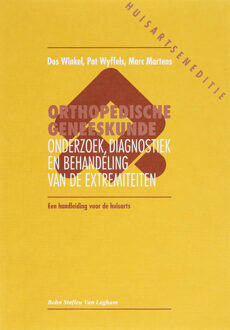 Orthopedische geneeskunde / Huisartsen editie - Boek D. Winkel (9031315680)