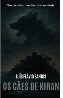 Os Cães De Kiran - Luís Flávio Santos