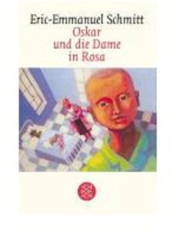 Oscar und die Dame in Rosa