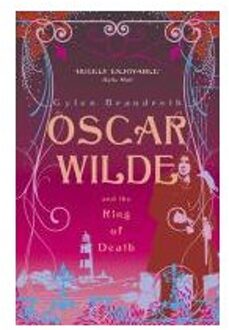 Oscar Wilde and the Ring of Death: Oscar Wilde Mystery
