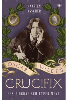 Oscar Wilde's Crucifix - Maarten Asscher
