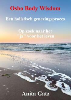 Osho Body Wisdom -  Anita Gatz (ISBN: 9789465124391)