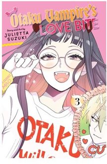 Otaku Vampire's Love Bite, Vol. 3 - Otaku Vampire's Love Bite - Julietta Suzuki